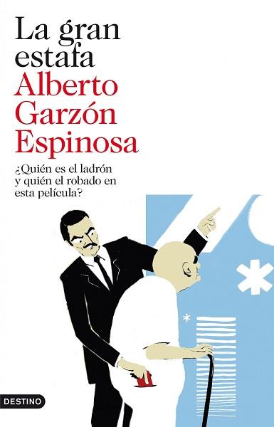 GRAN ESTAFA | 9788423344192 | ALBERTO GARZON ESPINOSA