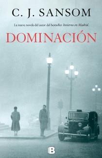 DOMINACIÓN | 9788466653312 | SANSOM, C.J.