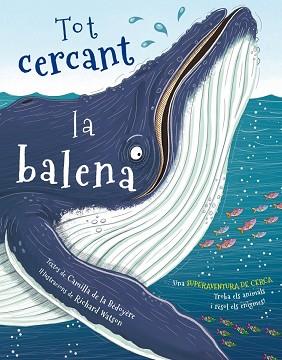 TOT CERCANT LA BALENA | 9788416712342 | BÉDOYÈRE/WATSON