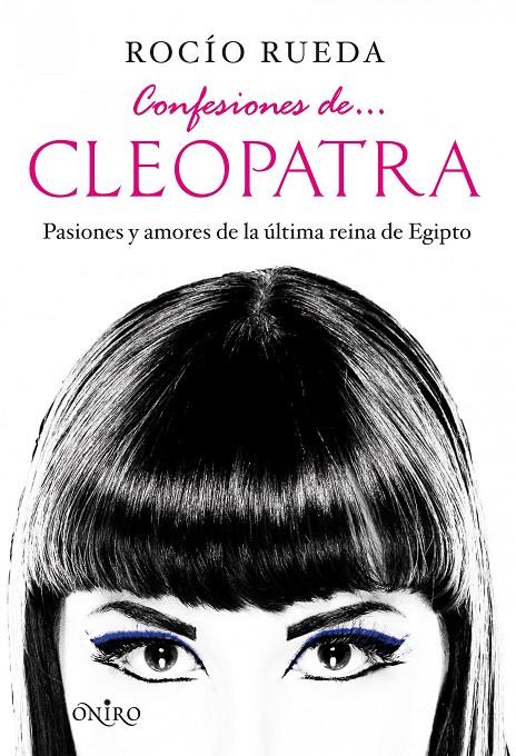 CONFESIONES DE CLEOPATRA | 9788497545990 | ROCIO RUEDA SASTRE