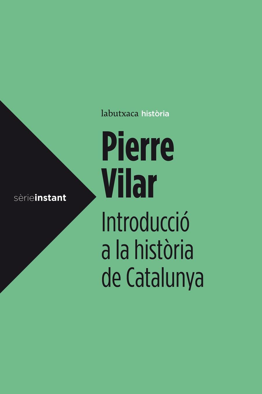 INTRODUCCIÓ A LA HISTÒRIA DE CATALUNYA | 9788499307008 | VILAR, PIERRE