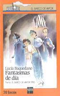 FANTASMAS DE DIA | 9788434822092 | Baquedano Azcona, Luc¡a