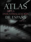 ATLAS DE LA INDUSTRIALIZACION DE ESPAÑA 1750-2000 | 9788484323822 | NADAL, JORDI (DIR.)