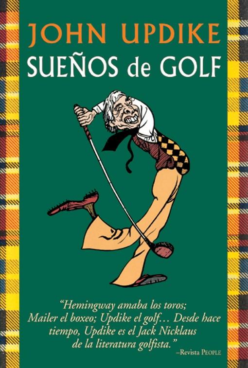 SUEÑOS DE GOLF | 9788479023263 | UPDIKE, JONH