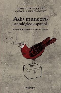 ADIVINANCERO ANTOLOGICO ESPAÑOL (TD) | 9788466776899 | GARFER, JOSE LUIIS / FERNANDEZ, CONCHA