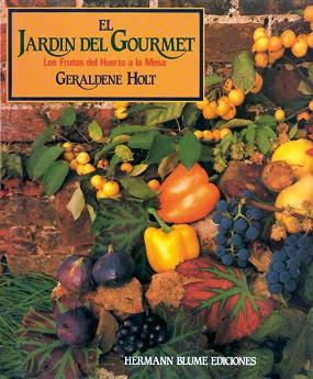 JARDIN DEL GOURMET, EL | 9788487756092 | Holt, Geraldene