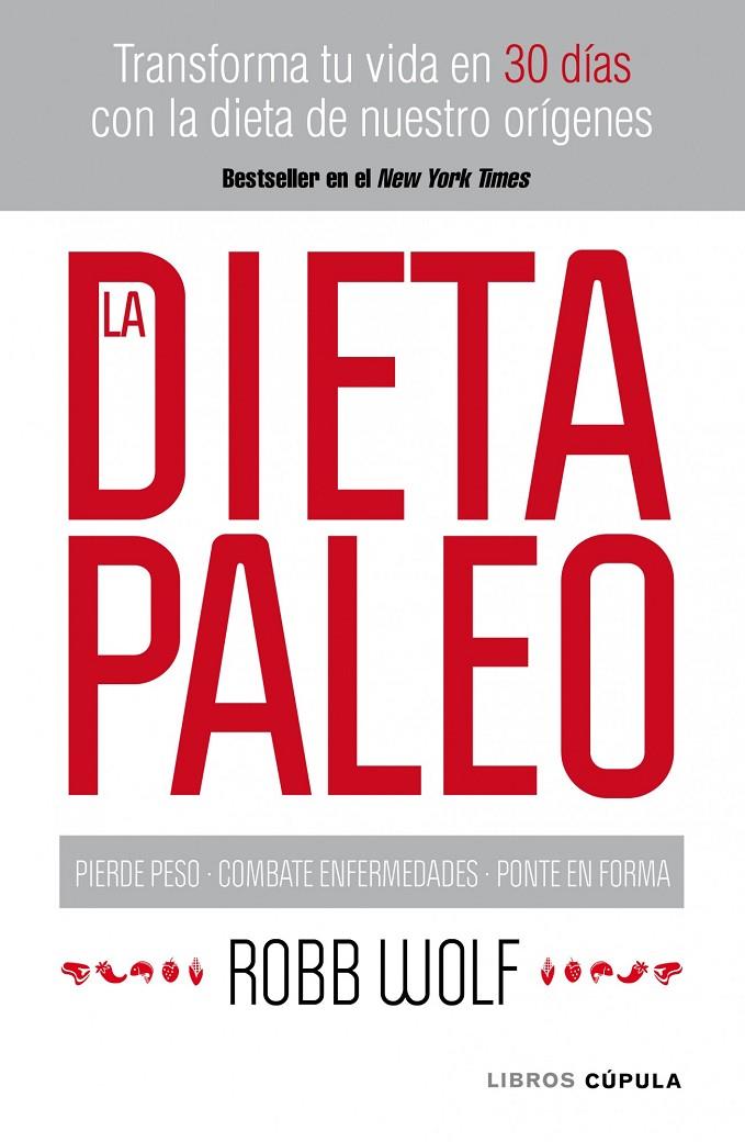 DIETA PALEO | 9788448068769 | ROBB WOLF