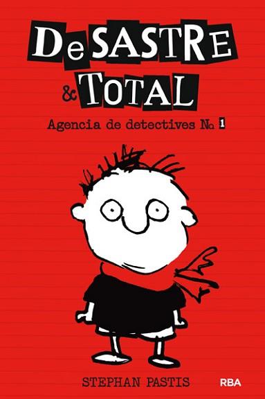 DESASTRE & TOTAL. AGENCIA DE DETECTIVES | 9788427204041