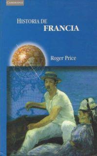 HISTORIA DE FRANCIA | 9788483230381 | PRICE ROGER