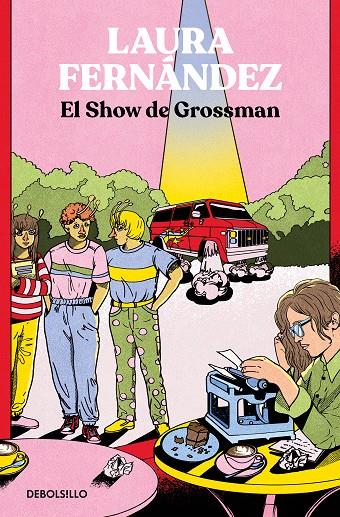 SHOW DE GROSSMAN, EL | 9788466371568 | FERNÁNDEZ, LAURA