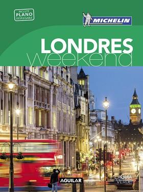 LONDRES (LA GUÍA VERDE WEEKEND 2016) | 9788403511705 | MICHELIN