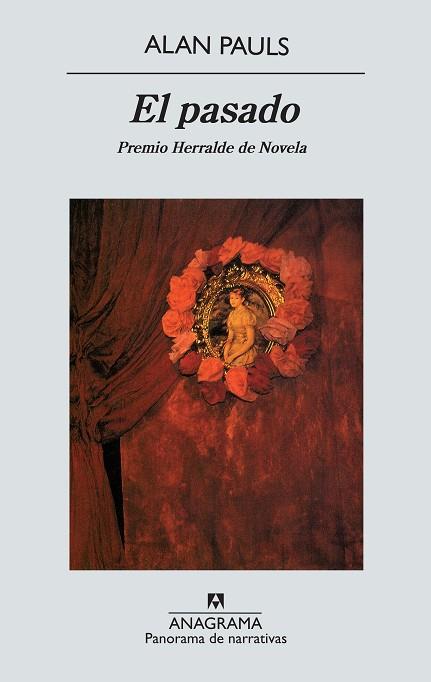 PASADO-----PREMIO HERRALDE | 9788433968524 | PAULS, ALAN