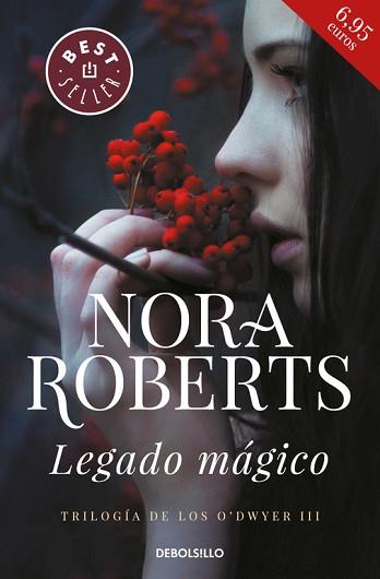 LEGADO MÁGICO (TRILOGÍA DE LOS O'DWYER 3) | 9788466341035 | NORA ROBERTS