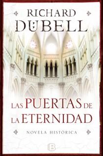 PUERTAS DE LA ETERNIDAD, LAS | 9788466647571 | DÜBELL, RICHARD