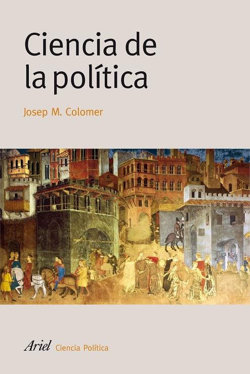 CIENCIA DE LA POLITICA | 9788434418363 | COLOMER, JOSE Mª