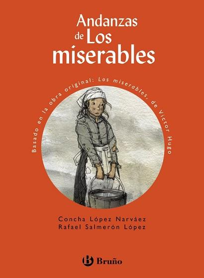 ANDANZAS DE LOS MISERABLES | 9788469602041 | LÓPEZ NARVÁEZ, CONCHA/SALMERÓN LÓPEZ, RAFAEL