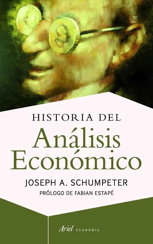 HISTORIA DEL ANÁLISIS ECONÓMICO | 9788434470385 | JOSEPH A. SCHUMPETER