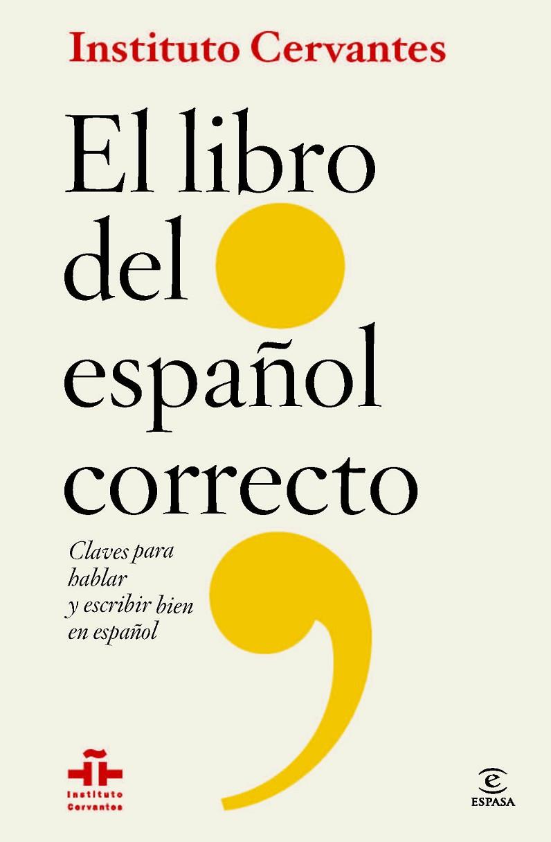 LIBRO DEL ESPAÑOL CORRECTO | 9788467009668 | INSTITUTO CERVANTES