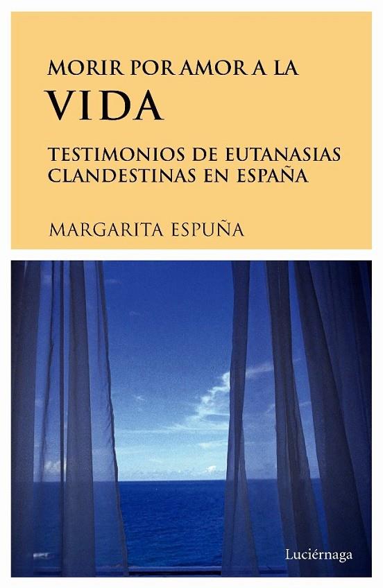 MORIR POR AMOR A LA VIDA | 9788489957732 | ESPUÑA, MARGARITA