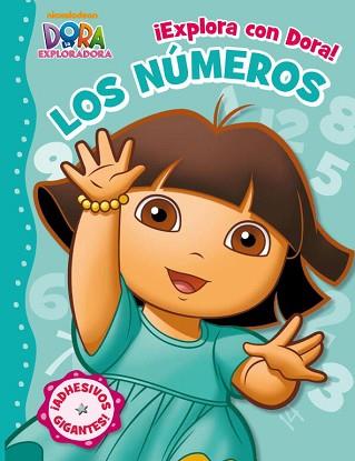 EXPLORA CON DORA! LOS NUMEROS | 9788401902741