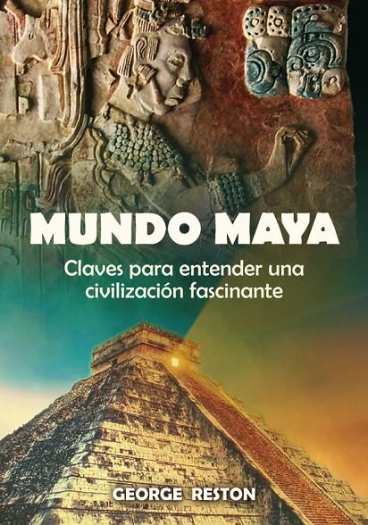 MUNDO MAYA | 9788497636773 | RESTON, GEORGE