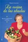 COCINA DE LAS ABUELAS | 9788427030213 | GALIANA, MARIA