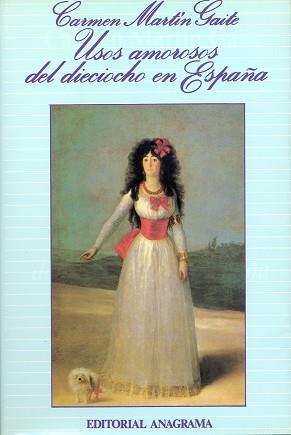 USOS AMOROSOS DEL DIECIOCHO | 9788433900876 | Mart¡n Gaite, Carmen