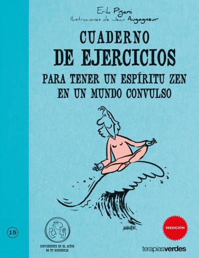 CUADERNO EJ.ESPIRITU ZEN EN UN M | 9788492716685 | PIGANI, ERIK