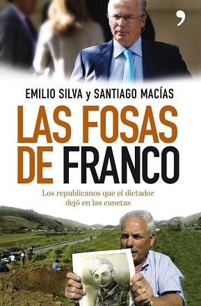 FOSAS DE FRANCO | 9788484607670 | SILVA, EMILIO / SANTIAGO MACÍAS