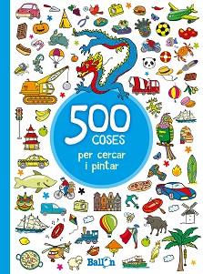 500 COSES PER CERCAR I PINTAR - BLAU | 9789463077897 | BALLON