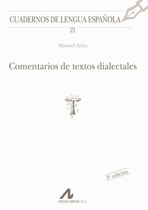 COMENTARIOS DE TEXTOS DIALECTALES | 9788476351635 | ARIZA,MANUEL