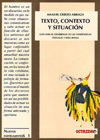 TEXTO,CONTEXTO Y SITUACION | 9788480630580 | MANUEL CEREZO ARRIAZA