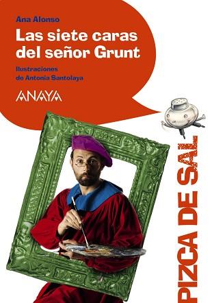 SIETE CARAS DEL SEÑOR GRUNT | 9788466795067 | ALONSO, ANA