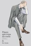 PÁJARO QUE TRINA NO VUELA, VOL. 8 | 9788418739521 | YONEDA, KOU