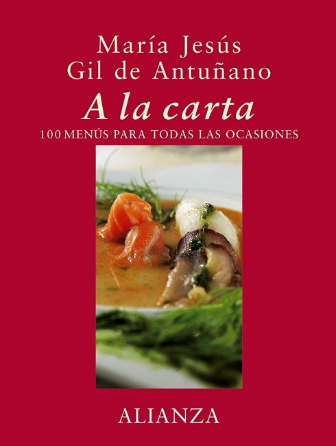 A LA CARTA | 9788420641348 | GIL DE ANTUÑANO, MARIA JESUS