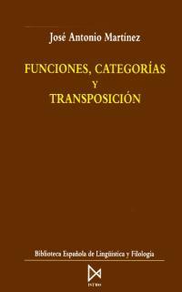 FUNCIONES,CATEGORIAS Y TRANSPOSICION | 9788470902857 | MARTINEZ,JOSE ANTONIO