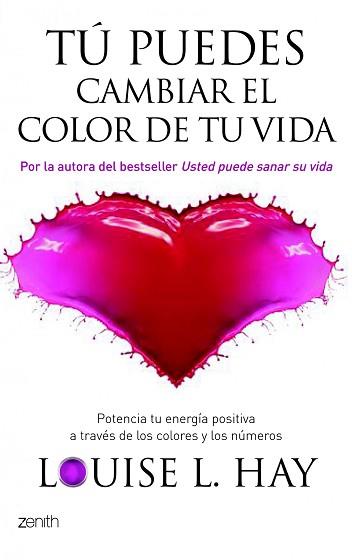 TU PUEDES CAMBIAR EL COLOR DE TU VIDA | 9788408080558 | LOUISE L. HAY