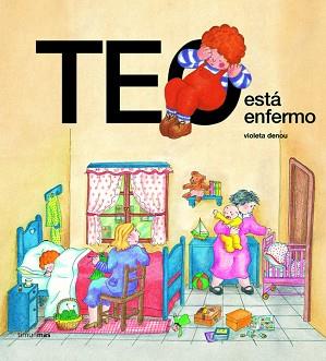 TEO ESTA ENFERMO | 9788471765536 | DENOU, VIOLETA