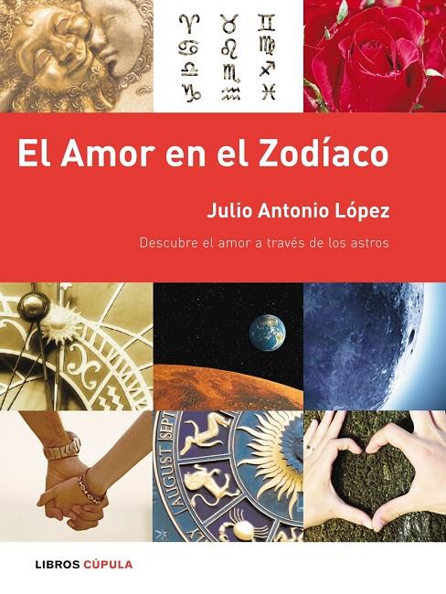 AMOR EN EL ZODIACO | 9788448048358 | LOPEZ, JUAN ANTONIO