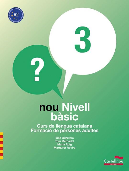 NOU NIVELL BÀSIC 3 (LL+CD) | 9788498046489 | MARIA ROIG, TONI MERCADAL, INÉS GUERRERO, MARGARET