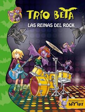 TRÍO BETA 5. LAS REINAS DEL ROCK | 9788484419389 | PAVANELLO,ROBERTO