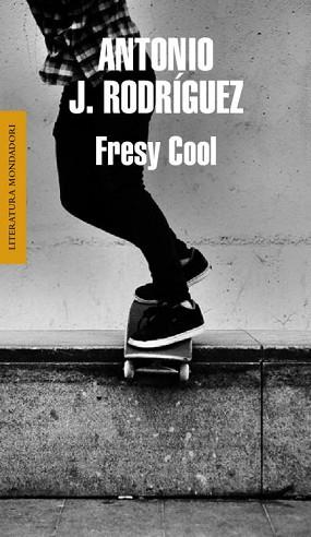 FRESY COOL | 9788439724797 | RODRIGUEZ SORIA,ANTONIO JOSE