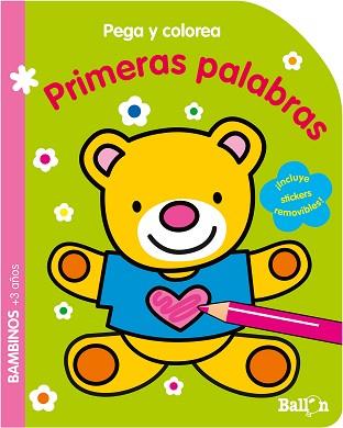 PEGA Y COLOREA - PRIMERAS PALABRAS | 9789463072823 | BALLON