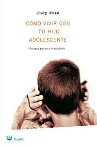 CÓMO VIVIR CON TU HIJO ADOLESCENTE (2A ED BUTXACA) | 9788489662384 | FORD, JUDY