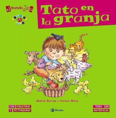 EL MUNDO DE TATO: TATO EN LA GRANJA | 9788469600405 | BARNES, GABRIEL