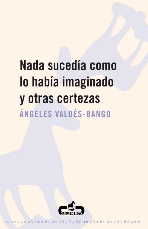 NADA SUCEDIA COMO LO HABIA IMAGINADO Y O | 9788496594234 | VALDES-BANGO,