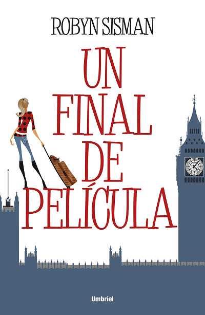 FINAL DE PELICULA, UN | 9788492915088 | SISMAN, ROBYN