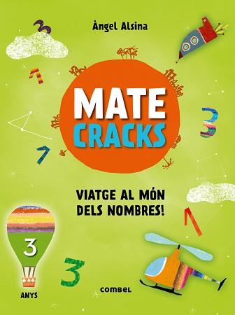 MATECRACKS VIATGE AL MÓN DELS NOMBRES! 3 ANYS | 9788491010890 | ALSINA, ÀNGEL