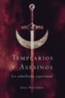 TEMPLARIOS Y ASESINOS | 9788427028166 | WASSERMAB, JAMES