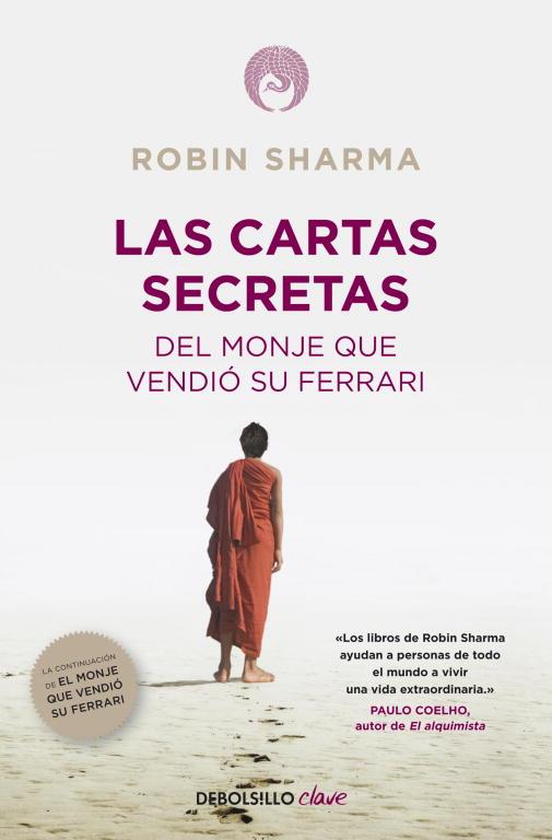 CARTAS SECRETAS DEL MONJE QUE VENDIO SU | 9788490321270 | SHARMA , ROBIN